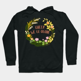 Queer We Go Again Hoodie